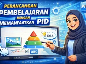 Perancangan pembelajaran dengan memanfaatkan PID